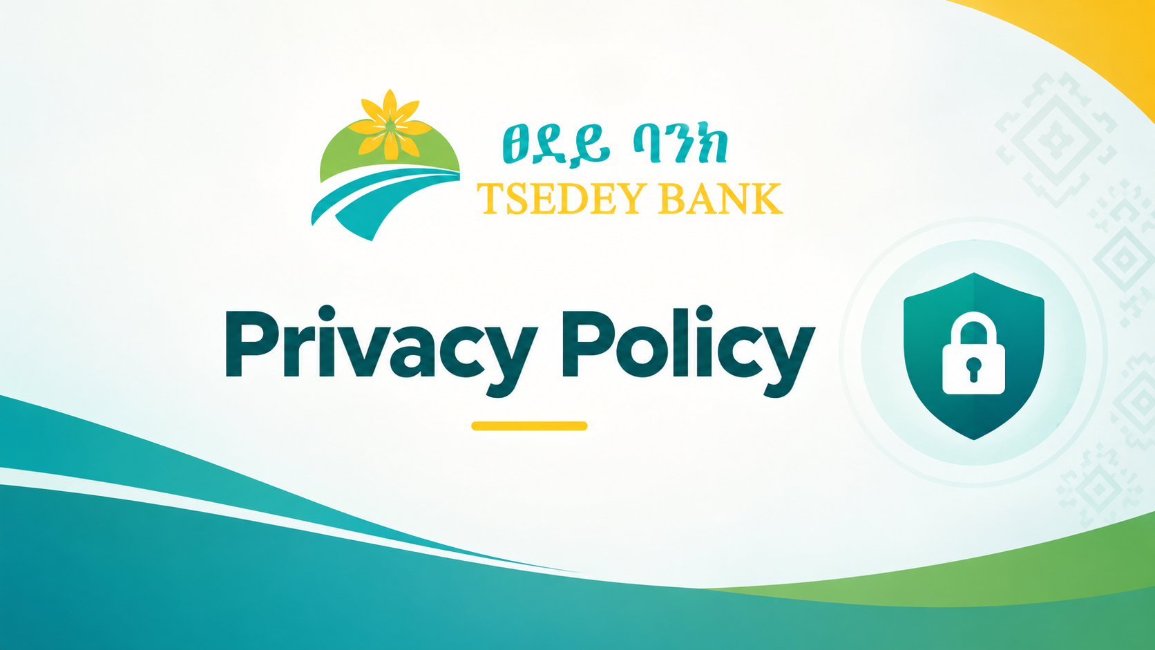 Tsedey Bank Privacy Statement for mobile banking